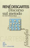 Discorso sul metodo di Renato Cartesio edito da La Nuova Italia