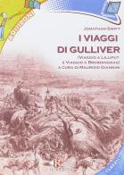 I viaggi di Gulliver. Con e-book. Con espansione online di Jonathan Swift edito da Il Rubino