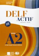Delf A2 scolaire. Con File audio per il download di Anna Maria Crimi, Gisele Agnello edito da ELI