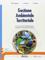Gestione ambientale territoriale. Per gli Ist. tecnici e professionali. Con e-book. Con espansione online