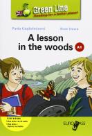 A lesson in the woods. LibroLIM. Con e-book. Con espansione online edito da Principato