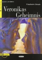 Veronikas Geheimneis. Con File audio scaricabile on line