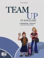 Team up in english. Workbook-Toolkit. Con espansione online. Con CD Audio. Per la Scuola media vol.1 di Kavanagh, Morris, Moore edito da ELI