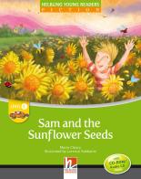 Sam and the sunflower seeds. Level C. Young readers. Fiction registrazione in inglese britannico. Con CD-ROM. Con CD-Audio di Maria Cleary edito da Helbling