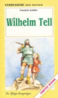 Wilhelm Tell di Friedrich Schiller edito da La Spiga-Meravigli
