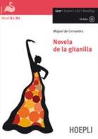 Novela de la gitanilla. Con CD-Audio di Miguel de Cervantes edito da Hoepli