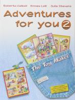 Adventures for you. Corso di inglese. Per la Scuola elementare. Con espansione online vol.2