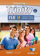 Preparing for Trinity. ISE B2. Student's book. With key. Per le Scuole superiori. Con audio formato MP3. Con e-book. Con espansione online edito da Global Elt