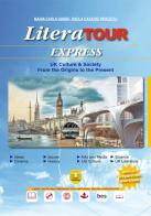 LiteraTour express. UK culture & society from the origins to the present. Per le Scuole superiori. Con ebook. Con espansione online. Con DVD-ROM