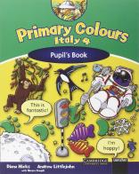 Primary colours Italy. Pupil's book. Con espansione online. Per la Scuola elementare vol.4 di Diana Hicks, Andrew Littlejohn, Monica Pompili edito da Loescher