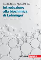 Introduzione alla biochimica di Lehninger. Con e-book di David L. Nelson, Michael M. Cox edito da Zanichelli