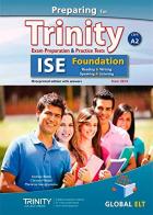 Preparing for Trinity. ISE A2 foundation. Student's book. With key. Per le Scuole superiori. Con audio formato MP3. Con e-book. Con espansione online edito da Global Elt