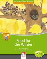Food for the winter. Level E. Young readers. Fiction registrazione in inglese britannico. Con CD-ROM. Con CD-Audio di Rick Sampedro edito da Helbling
