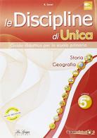Le discipline di Unica. Storia e Geografia. Per la 5ª classe elementare edito da La Spiga Edizioni