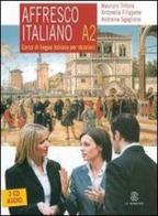 Affresco italiano A2. Corso di lingua italiana per stranieri. Con 2 CD Audio