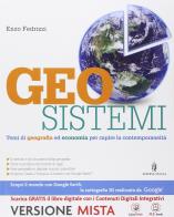Geosistemi. Per le Scuole superiori. Con e-book. Con espansione online di Enzo Fedrizzi edito da Minerva Scuola