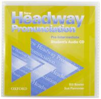 New headway. Pronunciation. Pre-intermediate. Student's book. Per le Scuole superiori di Bill Bowler, Sue Parminter edito da Oxford University Press