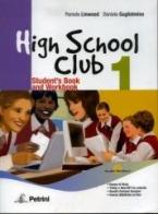 High school club. Student's book-Workbook. Per la Scuola media. Con CD Audio. Con CD-ROM vol.1 di Pamela Linwood, Daniela Guglielmino edito da Petrini