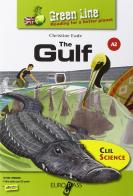The gulf. Livello A2. Con espansione online di Christine Eade edito da Europass