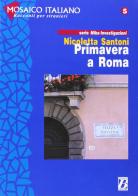 Primavera a Roma di Nicoletta Santoni edito da Bonacci