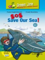 Sos: save aur sea! Con espansione online di Paola Guglieminetti, Frank Beardsley edito da Europass