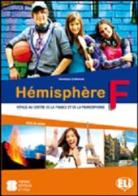Hemisphere. Volume F. Per la Scuola media. Con File audio per il download di Dominique Guillemant edito da ELI