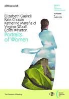 Portraits of women di Elizabeth Gaskell, Kate Chopin, Katherine Mansfield edito da ELI
