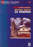 La straniera di Nicoletta Santoni edito da Bonacci