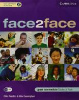 Face2face. Upper intermediate. Student's book. Per le Scuole superiori. Con CD Audio. Con CD-ROM. Con espansione online di Chris Redston, Gillie Cunningham edito da Cambridge University Press