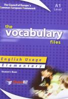 The vocabulary files. Level A1. Student's book no key. Per le Scuole superiori. Con espansione online di Andrew Betsis, Lawrence Mamas edito da Global Elt