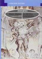 La Divina commedia - inferno di Dante Alighieri, Franca Mariani, Francesco Gnerre edito da Loescher