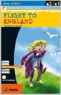 Flight to England. Con CD Audio di John Feltham edito da Petrini