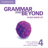 Grammar and Beyond. Level 4 edito da Cambridge