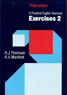 Practical english grammar. Exercises (A). Per le Scuole superiori vol.2 di A. J. Thomson, A. V. Martinet edito da Oxford University Press
