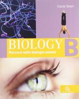 Biology. Con espansione online. Per le Scuole superiori vol.2 di Cecie Starr edito da Garzanti Scuola