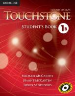 Touchstone. Level 1: Student's book B di Michael McCarthy, Jane McCarten, Helen Sandiford edito da Cambridge