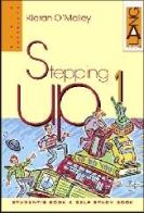Stepping up 1 vol.1 di O'malley edito da Lang edizioni
