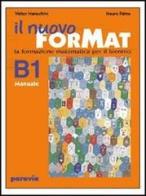 Il nuovo ForMat A2. La formazione matematica. Manuale. Con esercizi. Per il biennio di Walter Maraschini, Mauro Palma edito da Paravia