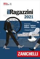 Il Ragazzini 2021. Dizionario inglese-italiano, italiano-inglese. Versione Plus. Con Contenuto digitale (fornito elettronicamente)