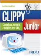 Clippy Junior di Flavia Lughezzani edito da Hoepli