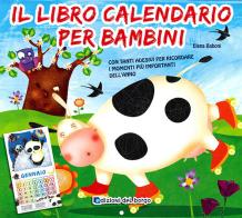 Il libro calendario per bambini (2011). Con stickers di Elena Baboni edito da Edizioni del Borgo