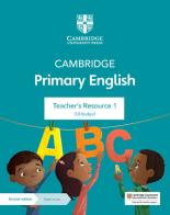 Cambridge Primary English. Teacher's resource. Per la Scuola media. Con Contenuto digitale per accesso on line vol.1 edito da Cambridge