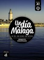 Un dia en Malaga. Con e-book. Con espansione online edito da Difusion