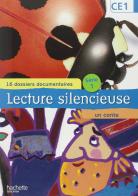 Lecture silencieuse CE1. Per la Scuola elementare di Martine Géhin edito da Hachette Education - France