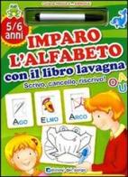 Imparo l'alfabeto con il libro lavagna. Ediz. illustrata edito da Edizioni del Borgo