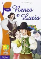 Renzo e Lucia di Valentina Falanga edito da La Spiga Edizioni