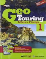 Geotouring. Per la Scuola media. Con e-book. Con espansione online vol.1 edito da Giunti Scuola