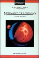 Matematica. Per il triennio delle Scuole superiori vol.2 di Mario Bellipanni, Biagio Rinaldi, Franco Tramontano edito da Liguori
