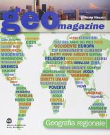 Geomagazine. Con espansione online. Per le Scuole superiori