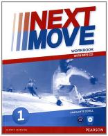 Next move. Workbook. Per le Scuole superiori. Con CD Audio formato MP3. Con espansione online vol.1